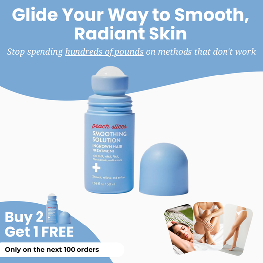 Peach Slices – Smoothing Solution Ingrown Hair Treatment